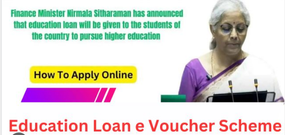 Education Loan e Voucher Scheme