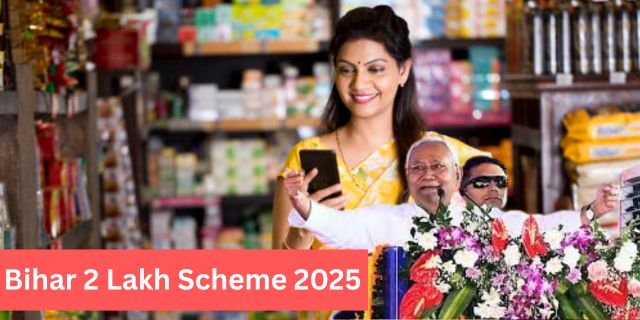 Bihar 2 Lakh Scheme
